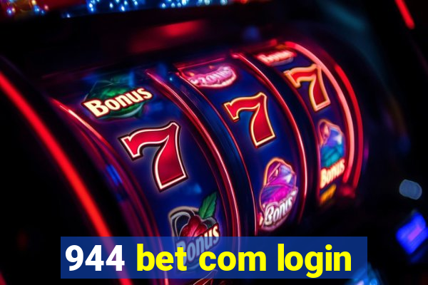 944 bet com login